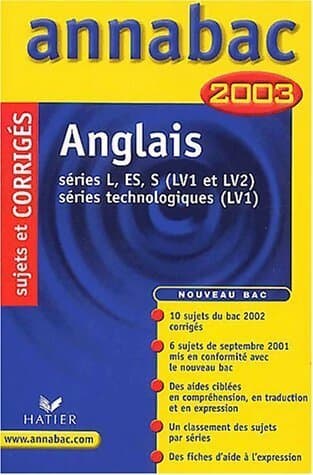 Anglais année 2003. Séries L, ES, S (lv1 et lv2) - séries technologiques (lv1) sujets et corrigés - Didier Hourquin